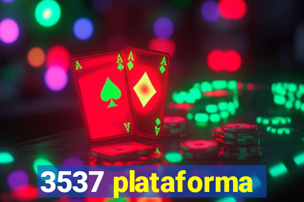 3537 plataforma